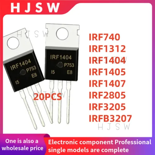 20PCS 100% 새 제품 IRF740 IRF1312 IRF1404 IRF1405 IRF1407 IRF2805 IRF3205 IRFB3207 FB3207 IRF TO-220 MO